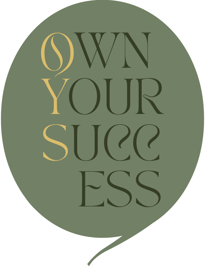 Own Your Success Career Own Your Success - Career